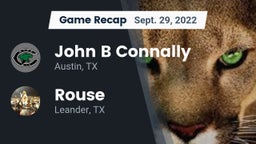 Recap: John B Connally  vs. Rouse  2022