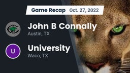 Recap: John B Connally  vs. University  2022