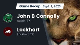 Recap: John B Connally  vs. Lockhart  2023