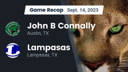 Recap: John B Connally  vs. Lampasas  2023