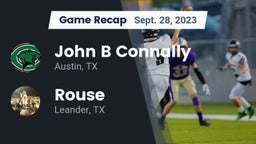 Recap: John B Connally  vs. Rouse  2023