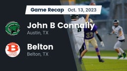 Recap: John B Connally  vs. Belton  2023