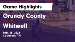 Grundy County  vs Whitwell  Game Highlights - Feb. 18, 2022