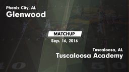 Matchup: Glenwood  vs. Tuscaloosa Academy  2016