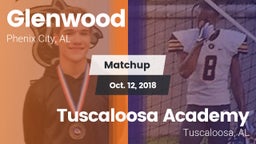 Matchup: Glenwood  vs. Tuscaloosa Academy  2018