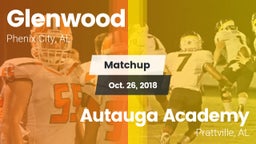Matchup: Glenwood  vs. Autauga Academy  2018