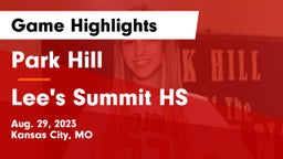 Park Hill  vs Lee's Summit HS Game Highlights - Aug. 29, 2023