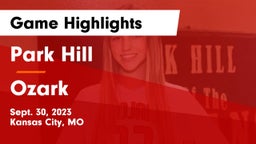 Park Hill  vs Ozark  Game Highlights - Sept. 30, 2023