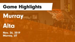 Murray  vs Alta  Game Highlights - Nov. 26, 2019