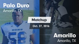 Matchup: Palo Duro High vs. Amarillo  2016