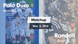 Matchup: Palo Duro High vs. Randall  2016