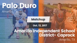 Matchup: Palo Duro High vs. Amarillo Independent School District- Caprock  2017