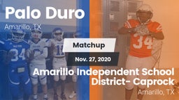 Matchup: Palo Duro High vs. Amarillo Independent School District- Caprock  2020