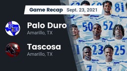 Recap: Palo Duro  vs. Tascosa  2021