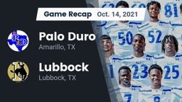 Recap: Palo Duro  vs. Lubbock  2021