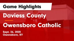 Daviess County  vs Owensboro Catholic Game Highlights - Sept. 26, 2020
