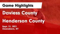 Daviess County  vs Henderson County  Game Highlights - Sept. 21, 2021