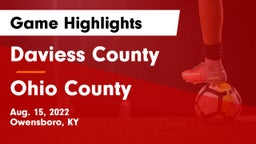 Daviess County  vs Ohio County  Game Highlights - Aug. 15, 2022