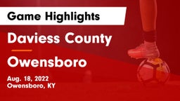 Daviess County  vs Owensboro  Game Highlights - Aug. 18, 2022