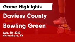 Daviess County  vs Bowling Green  Game Highlights - Aug. 30, 2022