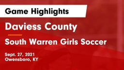 Daviess County  vs South Warren Girls Soccer Game Highlights - Sept. 27, 2021