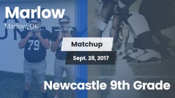Matchup: Marlow  vs. Newcastle 9th Grade 2017
