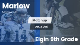 Matchup: Marlow  vs. Elgin 9th Grade 2017