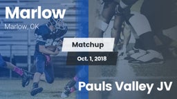 Matchup: Marlow  vs. Pauls Valley JV 2018
