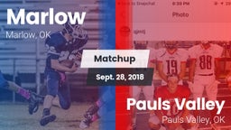 Matchup: Marlow  vs. Pauls Valley  2018
