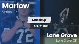 Matchup: Marlow  vs. Lone Grove  2018