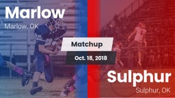 Matchup: Marlow  vs. Sulphur  2018
