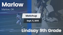 Matchup: Marlow  vs. Lindsay 9th Grade 2019