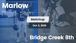 Matchup: Marlow  vs. Bridge Creek 8th 2020