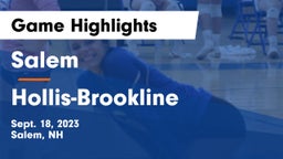 Salem  vs Hollis-Brookline  Game Highlights - Sept. 18, 2023