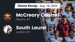 Recap: McCreary Central  vs. South Laurel  2023