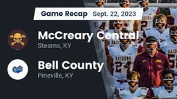 Recap: McCreary Central  vs. Bell County  2023