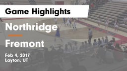 Northridge  vs Fremont  Game Highlights - Feb 4, 2017