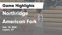 Northridge  vs American Fork  Game Highlights - Feb. 18, 2020