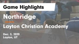 Northridge  vs Layton Christian Academy  Game Highlights - Dec. 3, 2020