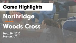 Northridge  vs Woods Cross  Game Highlights - Dec. 30, 2020
