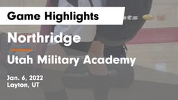 Northridge  vs Utah Military Academy Game Highlights - Jan. 6, 2022