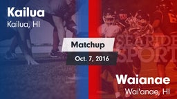 Matchup: Kailua  vs. Waianae  2016