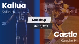 Matchup: Kailua  vs. Castle  2019