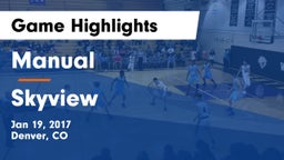 Manual  vs Skyview  Game Highlights - Jan 19, 2017