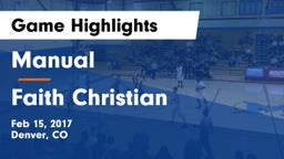 Manual  vs Faith Christian Game Highlights - Feb 15, 2017