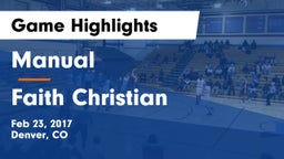 Manual  vs Faith Christian Game Highlights - Feb 23, 2017