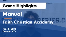 Manual  vs Faith Christian Academy Game Highlights - Jan. 8, 2020