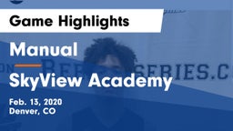 Manual  vs SkyView Academy  Game Highlights - Feb. 13, 2020
