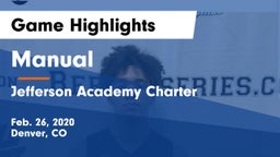 Manual  vs Jefferson Academy Charter  Game Highlights - Feb. 26, 2020