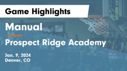 Manual  vs Prospect Ridge Academy Game Highlights - Jan. 9, 2024